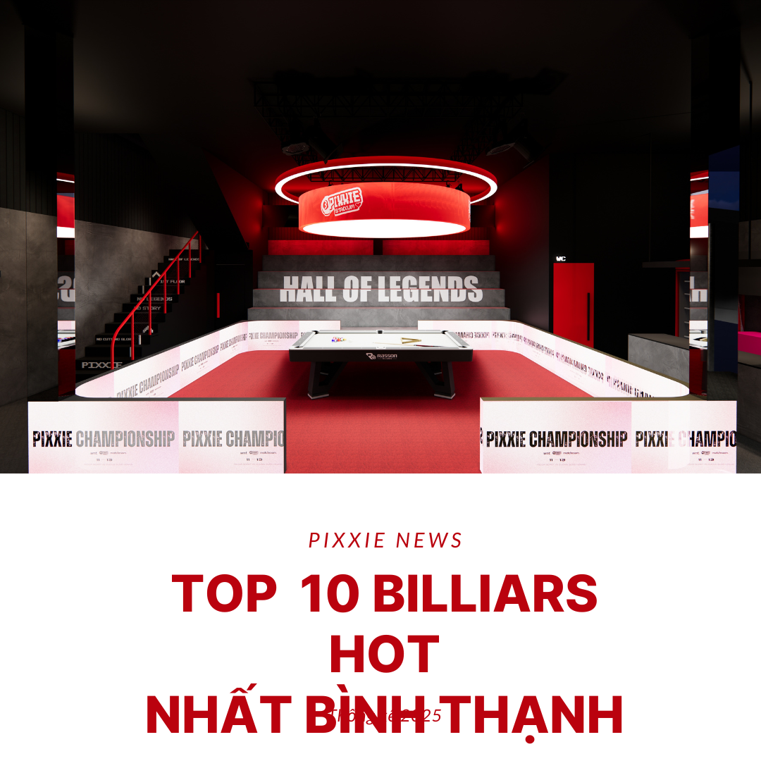 TOP 10 BILLIARDS CLUB BÌNH THẠNH